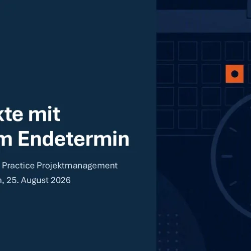 Projekte mit hartem Endetermin (Bericht der Community of Practice Projektmanagement)